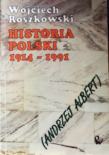 Zdjęcie oferty: Historia Polski 1914 - 1991