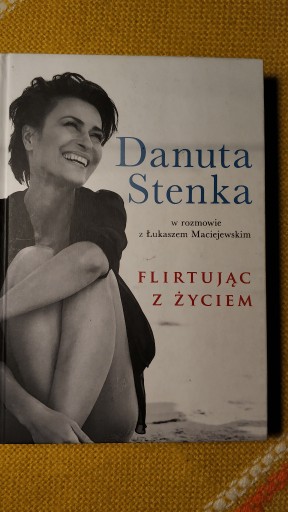 Zdjęcie oferty: Flirtując z życiem - Danuta Stenka