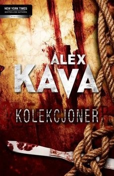 Zdjęcie oferty: Kolekcjoner. Maggie O'Dell. Tom 8 Alex Kava