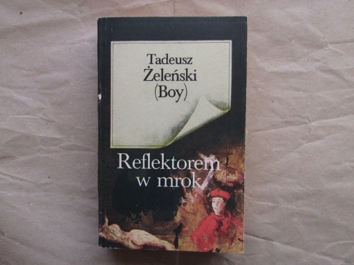 Zdjęcie oferty: „Reflektorem w mrok” Tadeusz Żeleński (Boy)