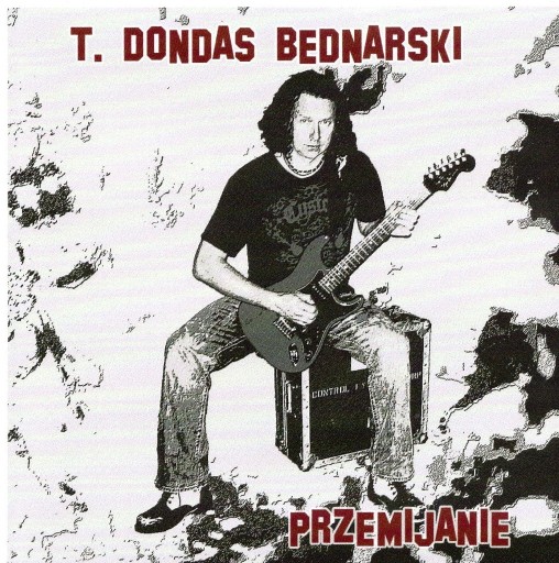 Zdjęcie oferty: T. Dondas Bednarski - Przemijanie, CD (2010)