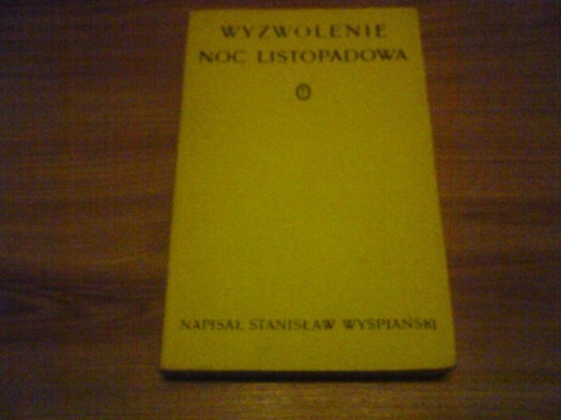 Zdjęcie oferty: Wyzwolenie, Noc listopadowa - S. Wyspianski