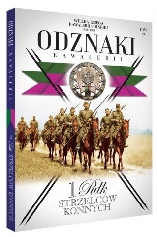 Zdjęcie oferty: Książka tom 13 Wielka Księga Kawalerii Polskiej 