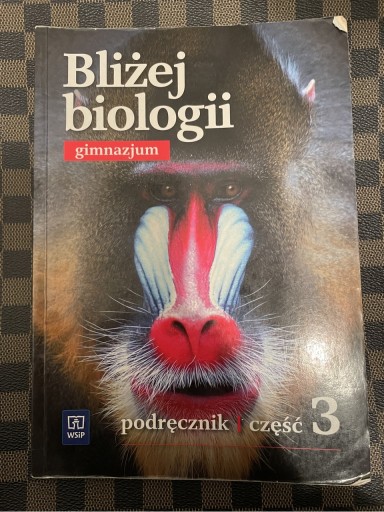 Zdjęcie oferty: Bliżej biologii. Podręcznik do gimnazjum. Część 3