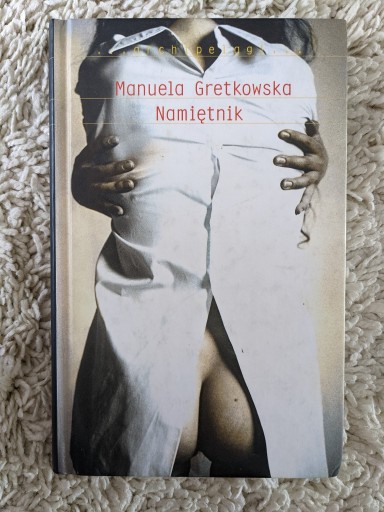 Zdjęcie oferty: Namiętnik - Manuela Gretkowska