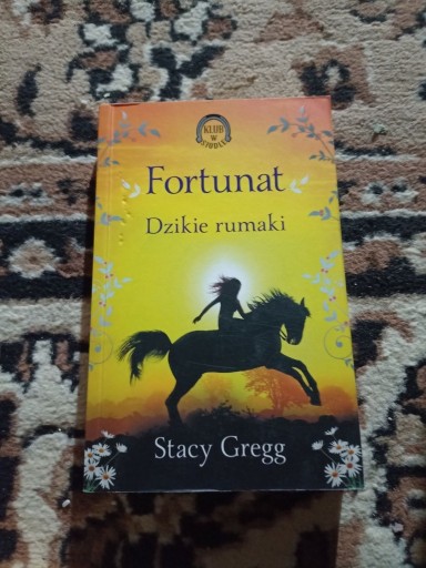 Zdjęcie oferty: Stacy Gregg - Fortunat