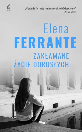 Zdjęcie oferty: Zakłamane życie dorosłych, Elena Ferrante