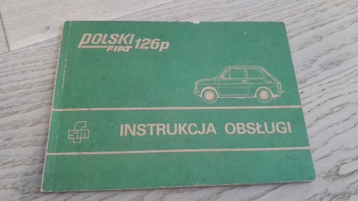 Zdjęcie oferty: POLSKI FIAT 126p 1979 Instrukcja Obsługi FSM PRL