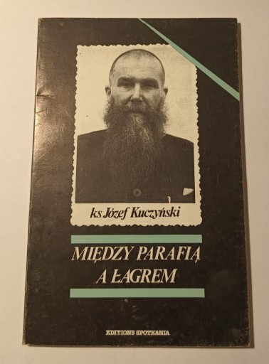 Zdjęcie oferty: Ks. Józef Kuczyński Zesłańcy na Syberię Sybiracy