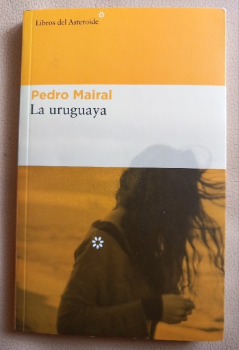 Zdjęcie oferty: Pedro Mairal, La uruguaya