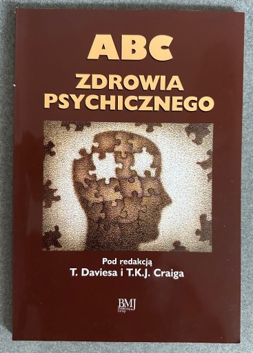 Zdjęcie oferty: ABC Zdrowia Psychicznego - T. Davies, T.K.J. Craig