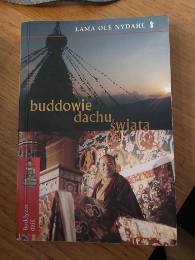 Zdjęcie oferty: Buddowie dachu świata. Lama Ole Nydahl