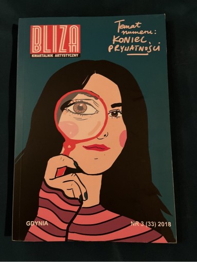 Zdjęcie oferty: Bliza nr 3(33) 2018 Koniec prywatności