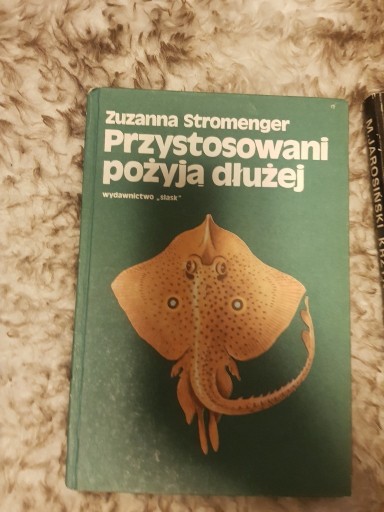 Zdjęcie oferty: Przystosowani pożyją dłużej Zuzanna Stromenger