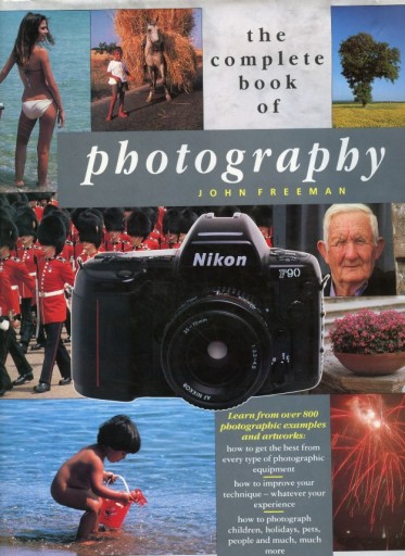 Zdjęcie oferty: The Complete Book of PHOTOGRAPHY - Freeman