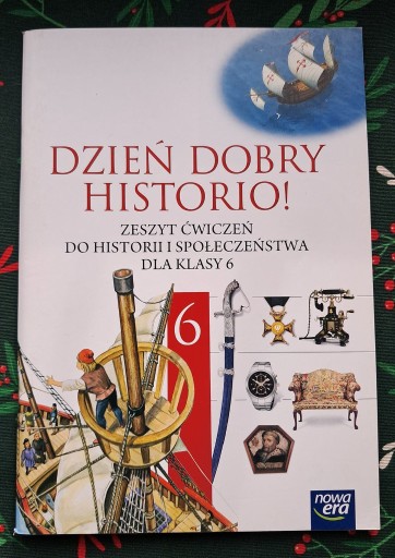 Zdjęcie oferty: Dzień dobry historio! Zeszyt ćw.kl. 6