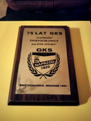 Zdjęcie oferty: 75 lat GKS NAPRZÓD Świętochłowice tabliczka 