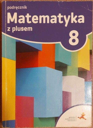 Zdjęcie oferty: Matematyka z plusem 8 Podręcznik 