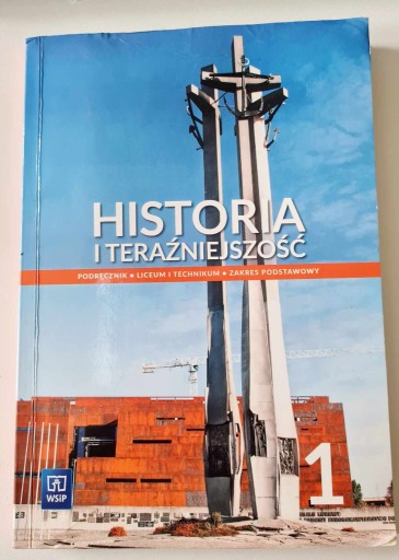 Zdjęcie oferty: HISTORIA I TERAŹNIEJSZOŚĆ 1 PODRĘCZNIK ZP WSIP Zakres podstawowy 