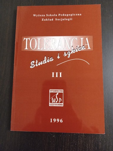 Zdjęcie oferty: Tolerancja - Studia i Szkice III, 1996 WSP ZS