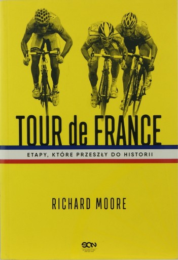 Zdjęcie oferty: Richard Moore TOUR de FRANCE