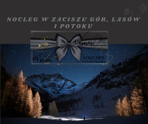 Zdjęcie oferty: VOUCHER NA KAŻDĄ OKAZJĘ- 2 noclegi w BESKIDACH/2os