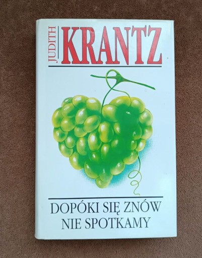 Zdjęcie oferty: Dopóki się znów nie spotkamy - Judith Krantz