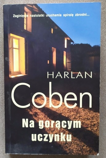 Zdjęcie oferty: Harlan Coben, NA GORĄCYM UCZYNKU