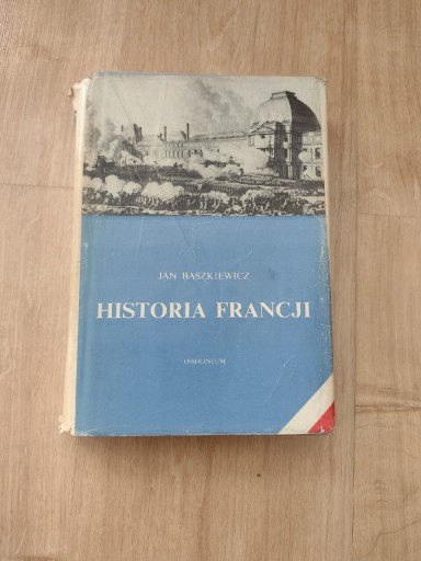 Zdjęcie oferty: Historia Francji.