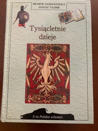 Zdjęcie oferty: Tysiącletnie dzieje Janusz Tazbir