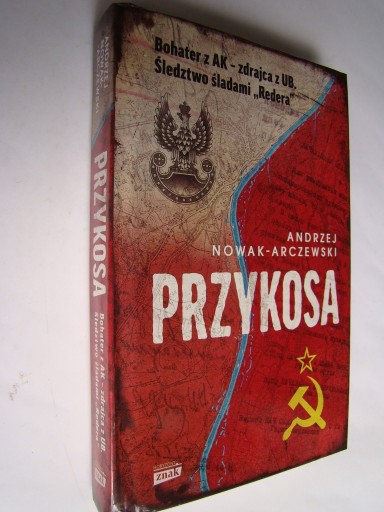 Zdjęcie oferty: Przykosa. Bohater z AK - zdrajca z UB. Śledztwo śladami Redera