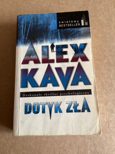 Zdjęcie oferty: A.Kava „ Dotyk zła „.