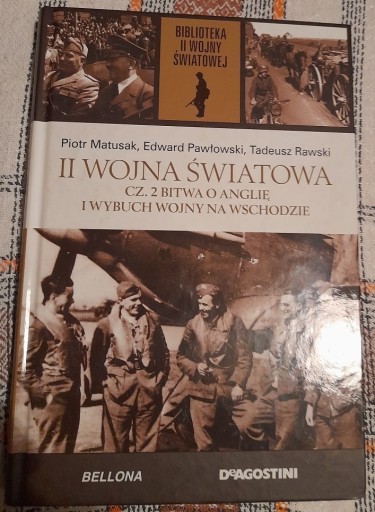 Zdjęcie oferty: Biblioteka II WŚ P.Matusiak II Wojna Światow cz2