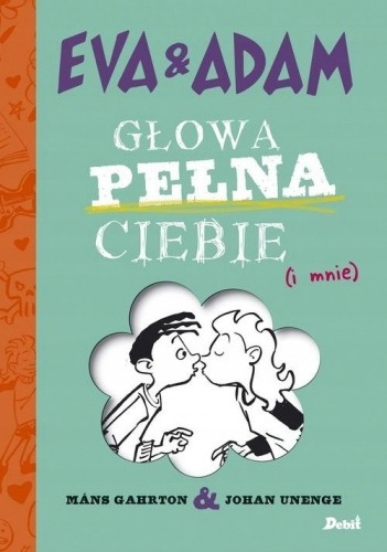 Zdjęcie oferty: Eva i Adam Głowa pełna ciebie Mans Gahrton