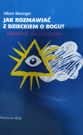 Zdjęcie oferty: Jak rozmawiać z dzieckiem o Bogu 