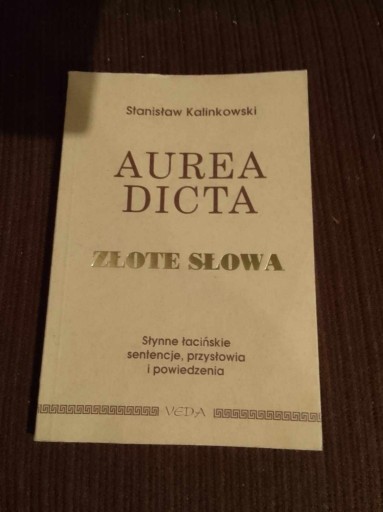 Zdjęcie oferty: Aurea Dicta złote słowa - Stanisław Kalinkowski