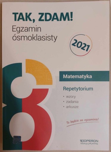 Zdjęcie oferty: Tak, Zdam! Matematyka Repetytorium E8