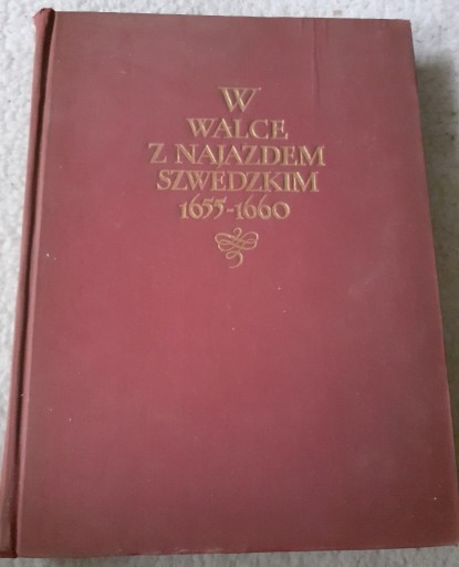 Zdjęcie oferty: Z, Kuchowicz; W walce z najazdem szwedzkim 1655-60