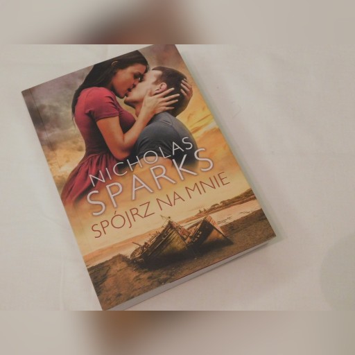 Zdjęcie oferty: Spójrz na mnie - Nicholas Sparks