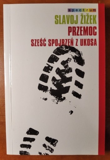 Zdjęcie oferty: Przemoc. Sześć spojrzeń z ukosa - Slavoj Zizek