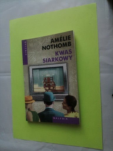 Zdjęcie oferty: Amélie Nothomb - Kwas siarkowy