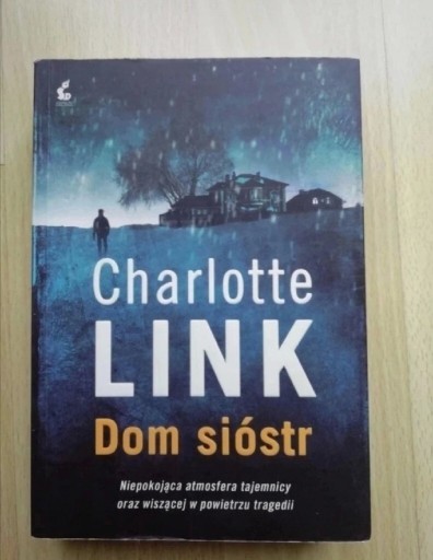 Zdjęcie oferty: Charlotte Link "Dom sióstr" 