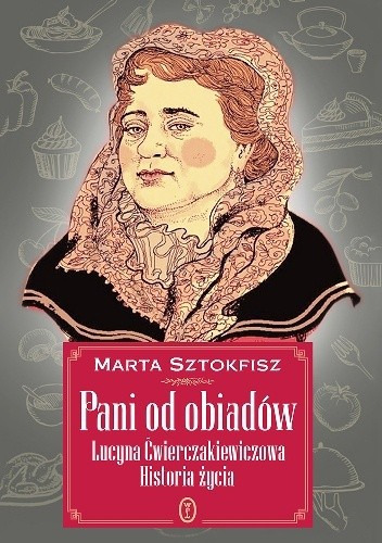 Zdjęcie oferty: Marta Sztokfisz. Pani od obiadów.