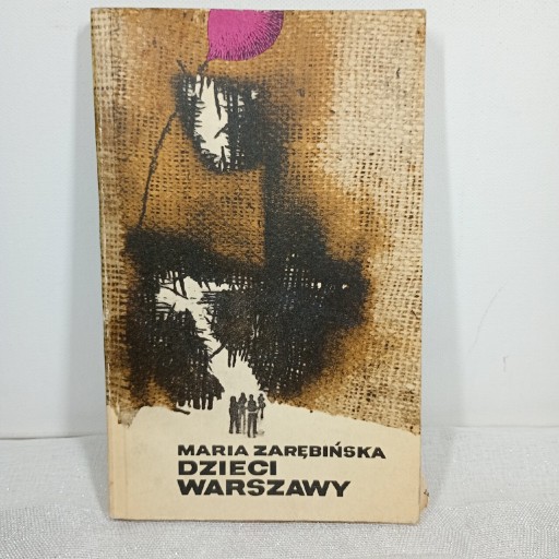 Zdjęcie oferty: Dzieci Warszawy. M.Zarębińska