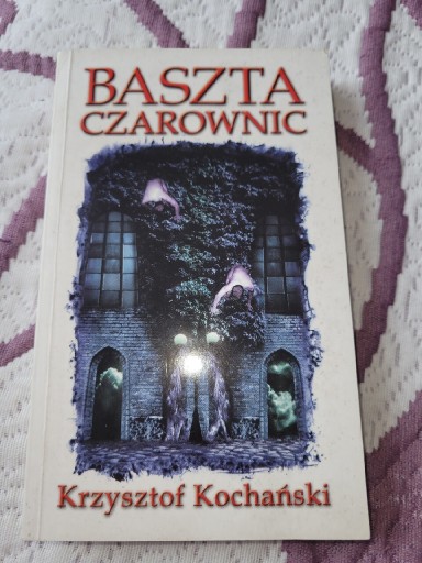 Zdjęcie oferty: Baszta czarownic.Kszysztof Kochański.Książka