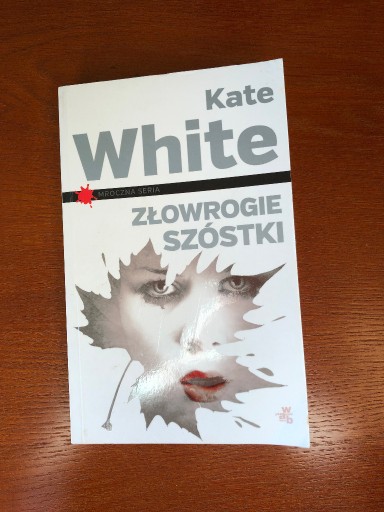 Zdjęcie oferty: Kryminał Złowrogie szóstki, Kate White