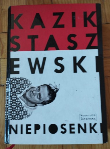 Zdjęcie oferty: Niepiosenki, Kazik Staszewski 