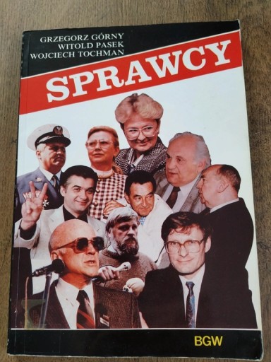 Zdjęcie oferty: Sprawcy - Grzegorz Górny, Witold Pasek