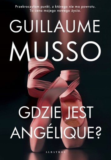 Zdjęcie oferty: Gdzie jest Angelique? -  Guillaume Musso