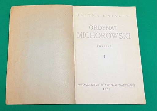 Zdjęcie oferty: Ordynat Michorowski Helena Mniszek 1937